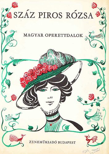 Sz�z piros r�zsa-Magyar operettdalok (�nekhangra,zongorak�s�rettel)