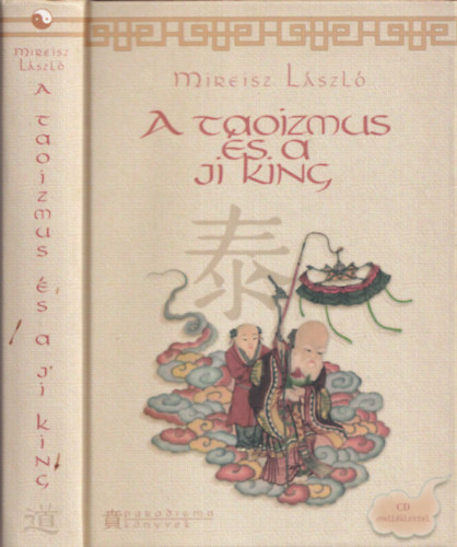 Mireisz L�szl� - A taoizmus �s a Ji King  - DVD mell�klettel