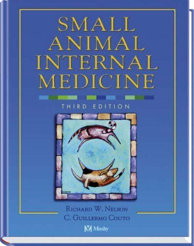 Richard Nelson - Small Animal Internal Medicine