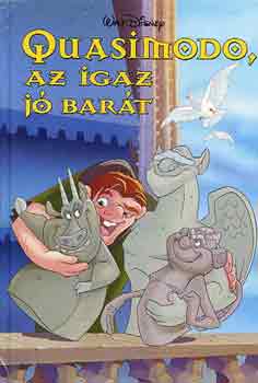 Quasimodo, az igaz j bart (Disney knyvklub)