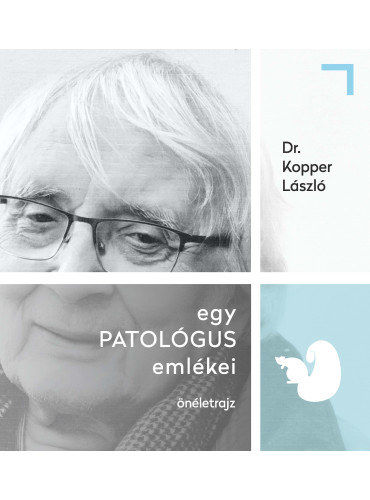 egy PATOLGUS emlkei - nletrajz