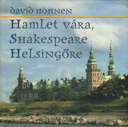 Hamlet vra, Shakespeare Helsingre