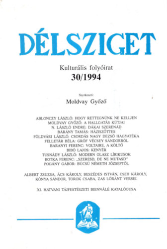 Dlsziget - Kulturlis folyirat 1994/30 sz.,1994/29., sz. 1994/28.sz.( 3 db egytt )