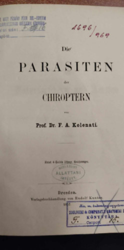 Prof. Dr. F. A. Kolenati - D ie parasiten der chiroptern (a csiropterek paraziti)