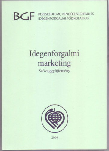 Idegenforgalmi marketing - Szveggyjtemny