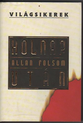 Allan Folsom - Holnaputn (Vilgsikerek)