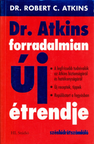 Robert C. Atkins - Dr. Atkins forradalmian j trendje