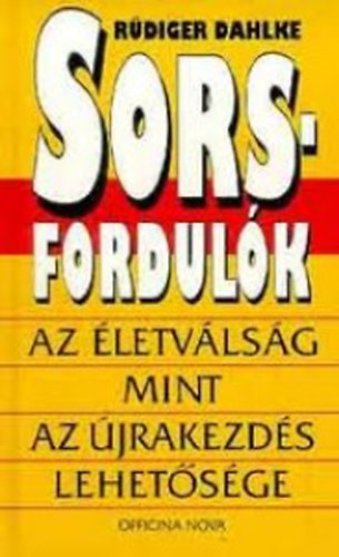 Ruediger Dahlke - Sorsfordulk