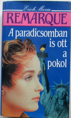 A paradicsomban is ott a pokol