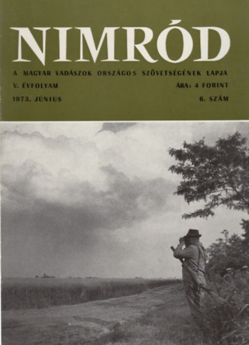 Nimrd - Vadszati s vadgazdlkodsi folyirat (V. vf. 6. szm - 1973. jnius)