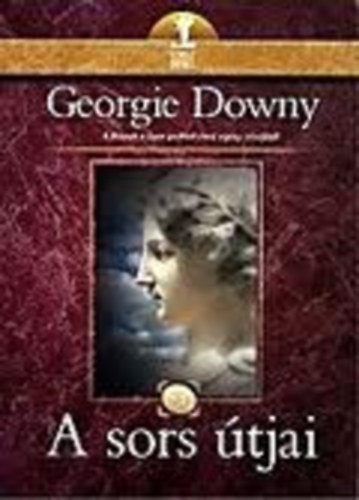 Georgie Downy - A sors tjai