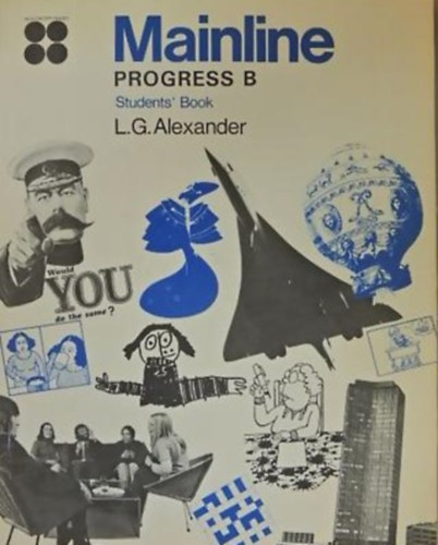 L.G. Alexander - Mainline Progress B - Students' Book