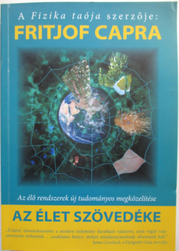 Fritjof Capra - Az élet szövedéke