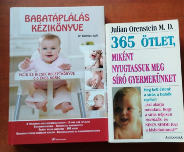 2db Baba knyv:Babatplls kziknyve+365 tlet,miknt nyugtassuk meg sr gyermeknket