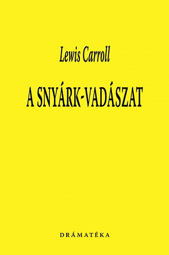 Lewis Carroll - A snyrk-vadszat