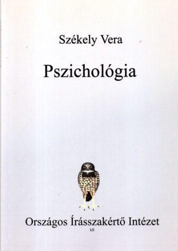 Pszicholgia - Grafolgiai szakkpzs pszicholgiai tanegysgei