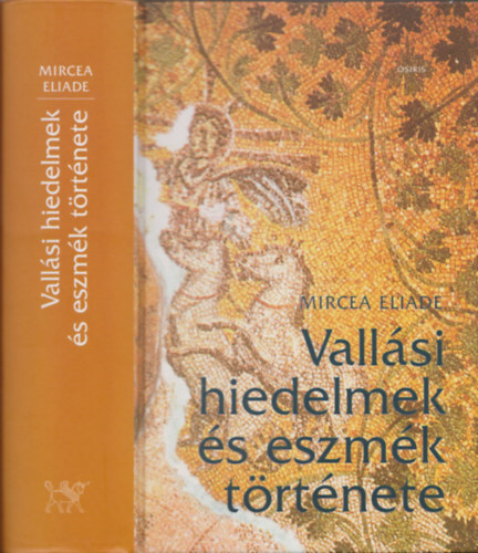 Vallsi hiedelmek s eszmk trtnete I-III. (egy ktetben)