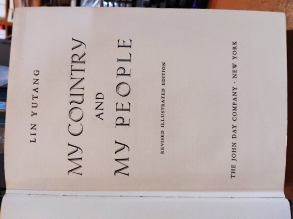Lin Yutang - My Country and My People