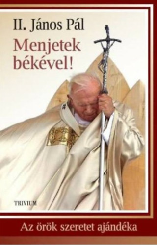 Menjetek b�k�vel! - Az �r�k szeretet aj�nd�ka
