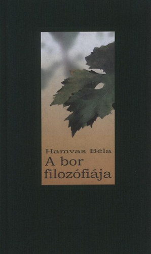 Hamvas Bla - A bor filozfija