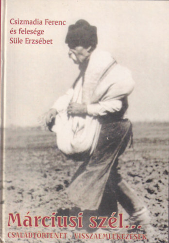 M�rciusi sz�l... Csal�dt�rt�net - visszaeml�kez�sek