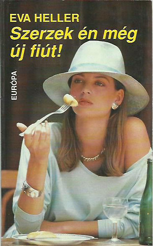 Eva Heller - Szerzek n mg j fit!
