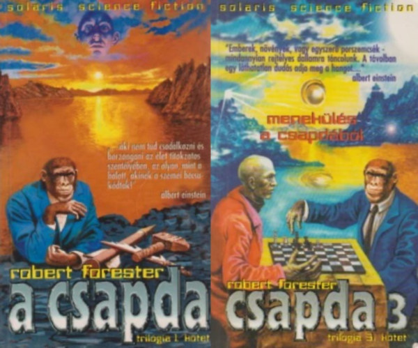 2 db Robert Forester sci-fi reg�ny A csapda tril�gi�b�l: A csapda (A csapda 1.) + Menek�l�s a csapd�b�l (A csapda 3.) (A csapda tril�gia 1. �s 3. r�sze)