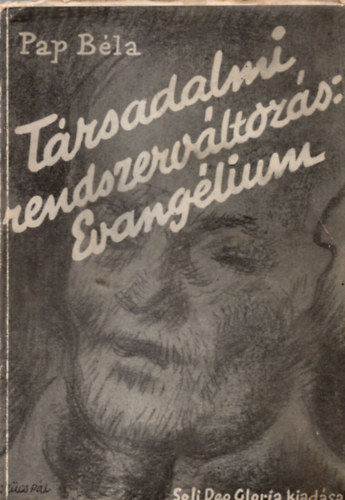 Pap Bla - Trsadalmi rendszervltozs: Evanglium