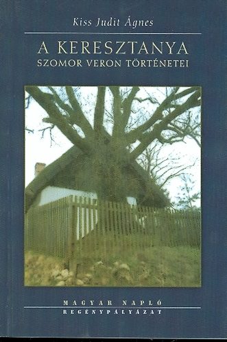 A keresztanya - Szomor Veron t�rt�netei