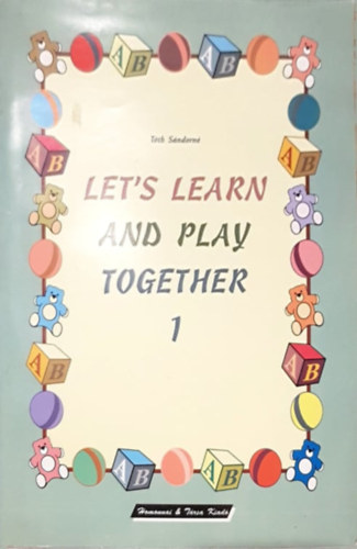 Let's Learn and Play Together! 1.