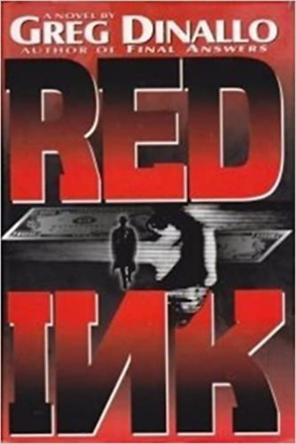 Greg Dinallo - Red Ink