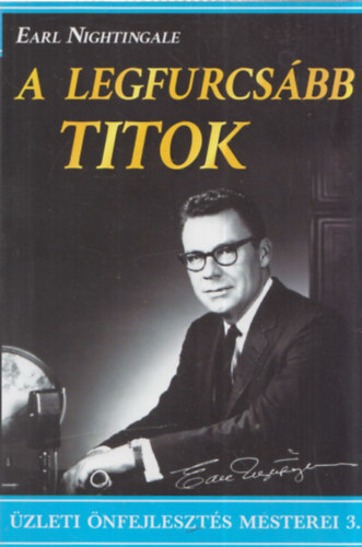 Earl Nightingale - A legfurcsbb titok