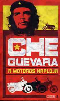 Aleida March - Che Guevara (A motoros naplja)