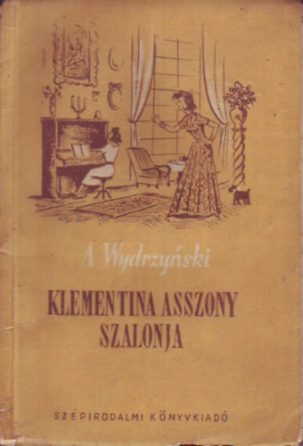 A. Wydrzynski - Klementina asszony szalonja