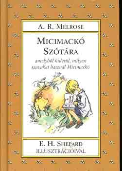 A.R. Melrose - Micimack sztra