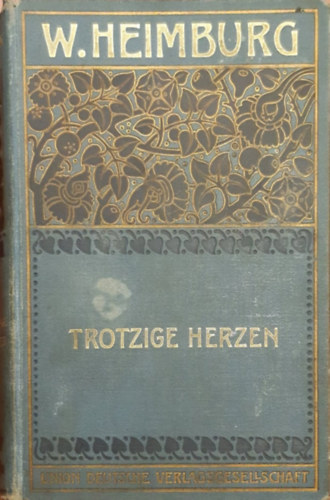 W. Heimburg - Dacoló szív (Német nyelven)