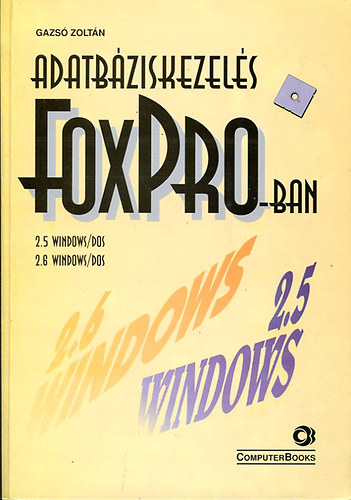 Gazs Zoltn - adatbziskezels foxpro- ban