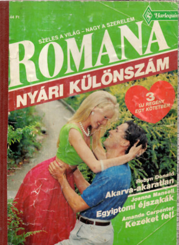 Romana-Nyri klnszm 1992/3. Akarva-akaratlan, Egyiptomi jszakk, Kezeket fel !