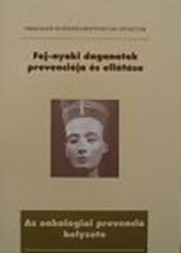 Fej-nyaki daganatok prevencija s elltsa