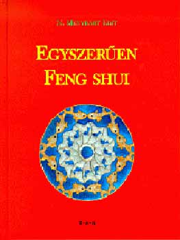 N. Menyhrt Edit - Egyszeren Feng shui