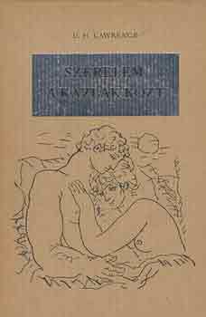 D.H. Lawrence - Szerelem a kazlak kzt (ford: Gnz rpd, illusztrlta: Reich Kroly)