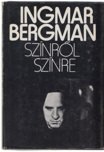 Ingmar Bergman - Sznrl sznre