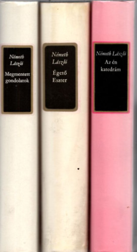 3 db N�meth L�szl�: Megmentett gondolatok +Az �n katedr�m +�get� eszter