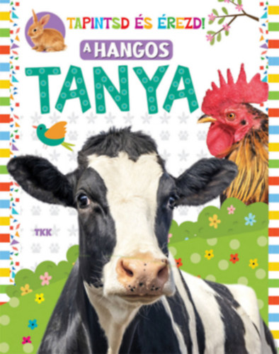 Tapintsd �s �rezd! - Hangos tanya
