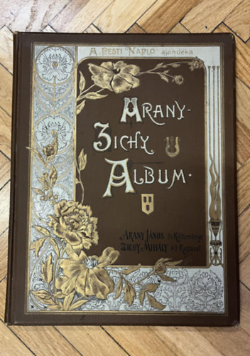 Arany-Zichy album. Arany Jnos 24 kltemnye Zichy Mihly 40 rajzval