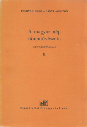 A magyar np tncmvszete - Nptnciskola II.