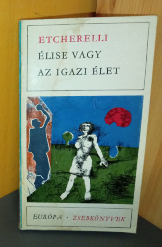�lise vagy az igazi �let