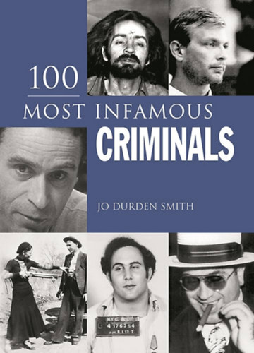 100 Most Infamous Criminals (100 leghrhedtebb bnz angol nyelven)