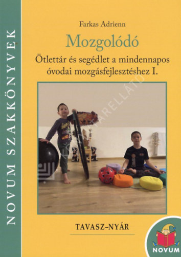Farkas Adrienn - Mozgolódó - Tavasz-Nyár