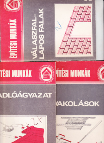 3 db az "�p�t�si munk�k" sorozatb�l: Vakol�sok + Padl��gyazat + V�laszfal - Lapos falak